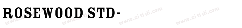 Rosewood Std字体转换